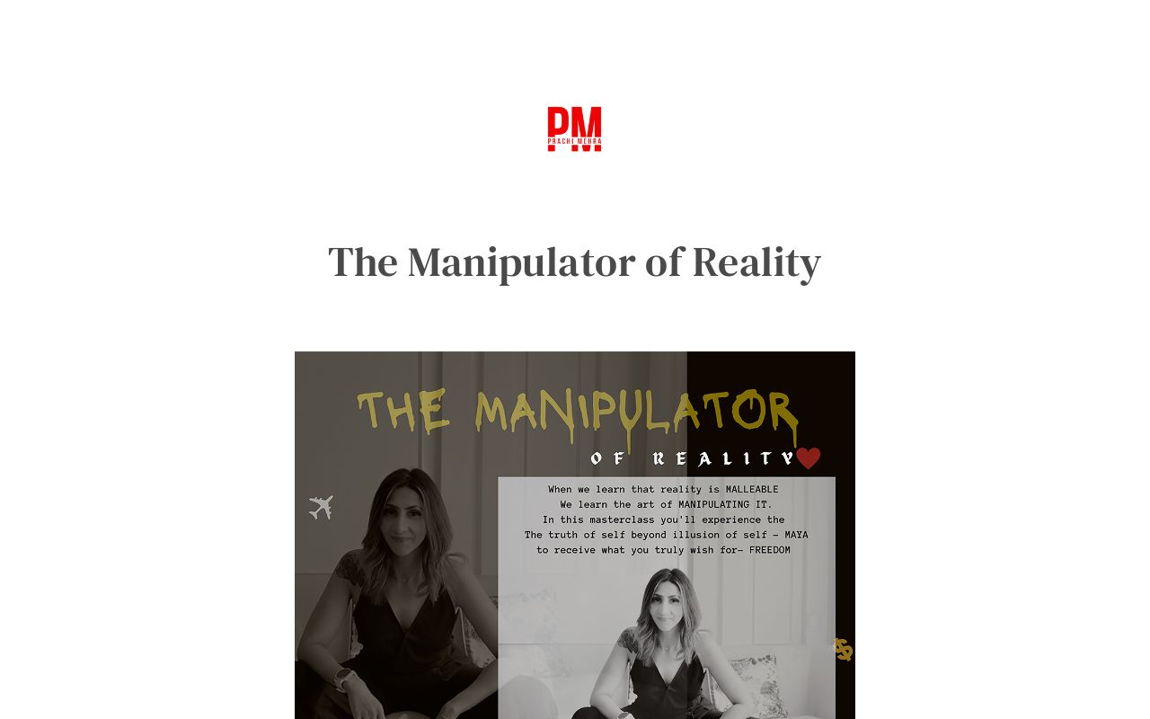 The Manipulator of Reality